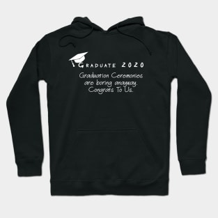 Graduate 2020,class of 2020 Hoodie